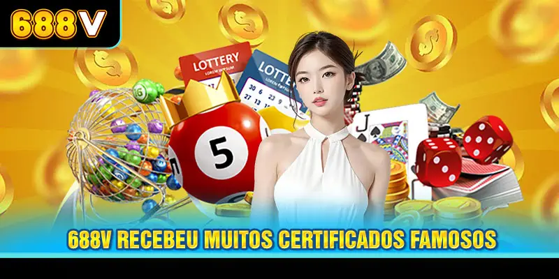  688V recebeu muitos certificados famosos